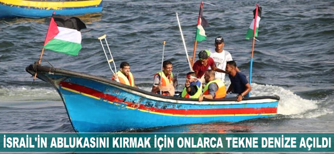 İsrail'in ablukasını kırmak için onlarca tekne denize açıldı
