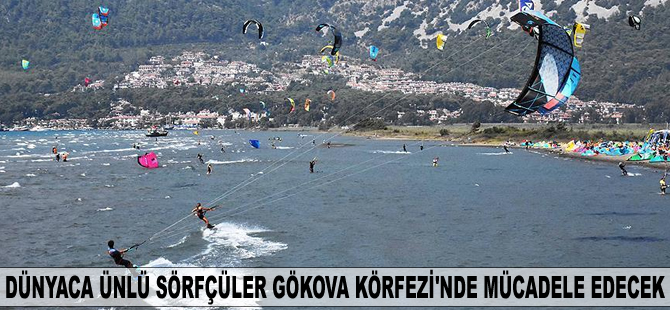Dünyaca ünlü sörfçüler Gökova Körfezi'nde mücadele edecek