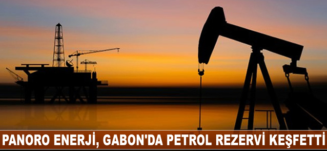 Panoro Enerji, Gabon açıklarında petrol rezervi keşfetti