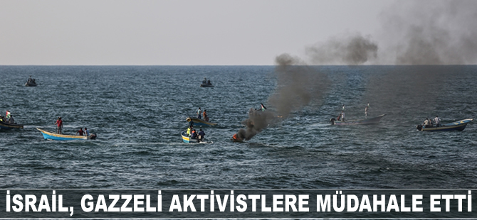 İsrail, Gazzeli aktivistlere müdahale etti