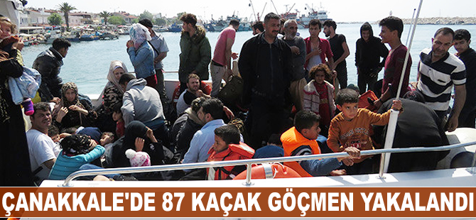 Çanakkale'de 87 kaçak göçmen yakalandı