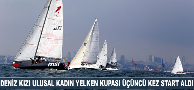 Deniz Kızı Ulusal Kadın Yelken Kupası üçüncü kez start aldı