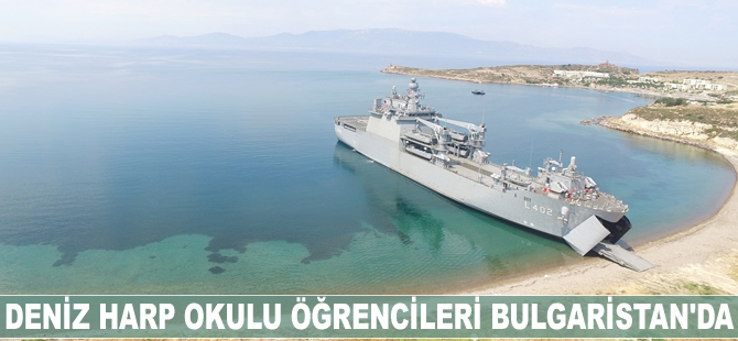 Deniz Harp Okulu öğrencileri Bulgaristan'da
