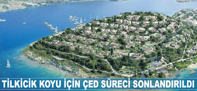 Tilkicik Koyu için ÇED süreci sonlandırıldı!