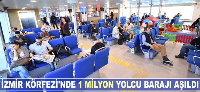 İzmir Körfezi'nde 1 milyon yolcu barajı aşıldı