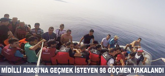 Midilli Adası'na geçmek isteyen 98 göçmen yakalandı