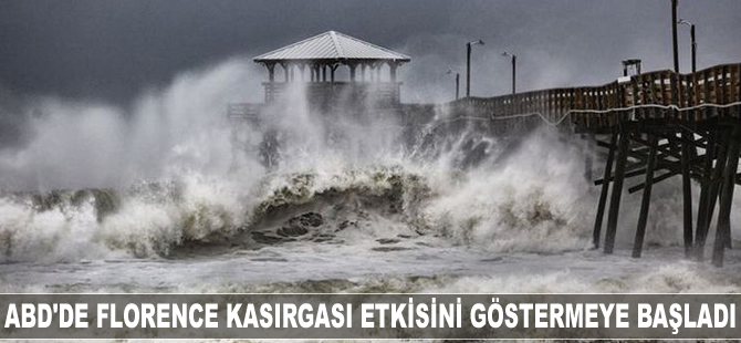 ABD'de Florence Kasırgası etkisini göstermeye başladı