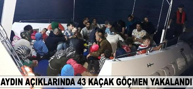 Aydın'da 43 kaçak göçmen yakalandı