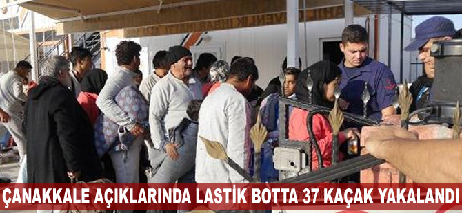 Çanakkale'de lastik botta 37 kaçak yakalandı