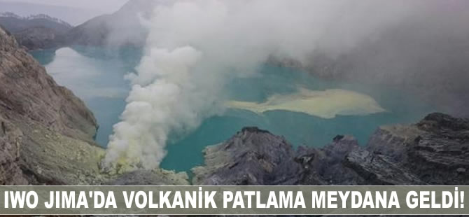 İwo Jima'da volkanik patlama meydana geldi