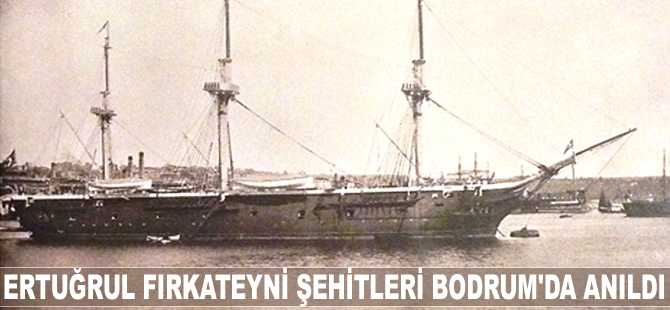 Ertuğrul Fırkateyni şehitleri Bodrum'da anıldı