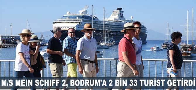 M/S Mein Schiff 2, Bodrum'a 2 bin 33 turist getirdi