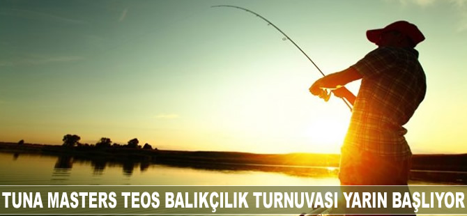 Tuna Masters Teos'a geri sayım başladı