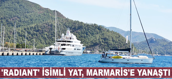 'Radiant' isimli yat, Marmaris'e yanaştı