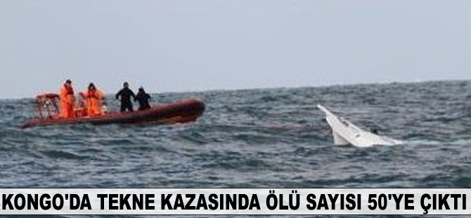 Kongo'da tekne kazasında ölü sayısı 50'ye çıktı
