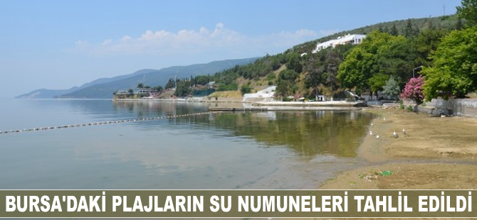 Bursa’daki plajların su numuneleri tahlil edildi