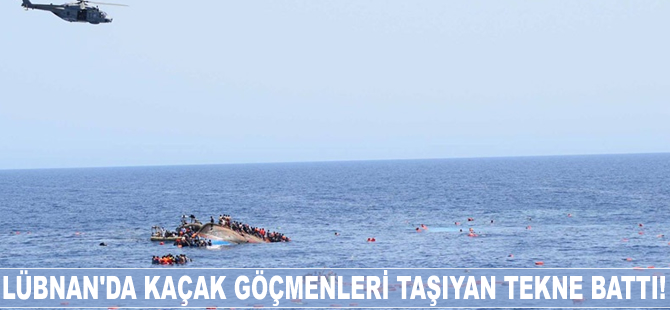 Lübnan'da kaçak göçmenleri taşıyan tekne battı!