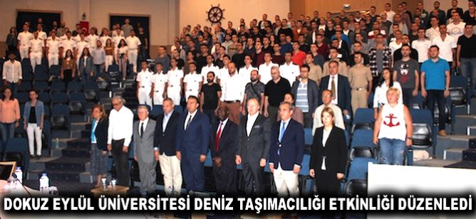 Dokuz Eylül Üniversitesi Deniz Taşımacılığı Etkinliği düzenledi