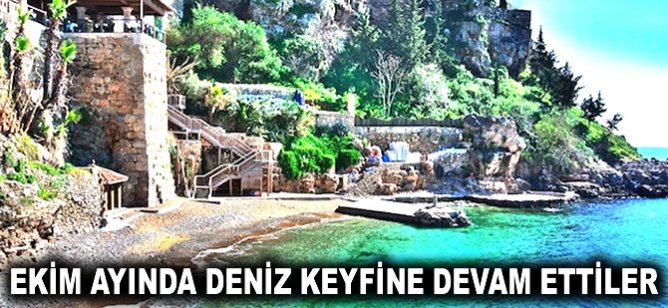 Ekim ayında deniz keyfine devam ettiler