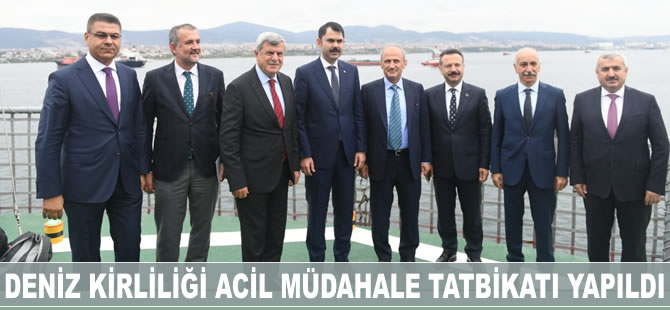 Kocaeli Körfezi Deniz Kirliliğine Acil Müdahale Bölgesel Tatbikatı yapıldı