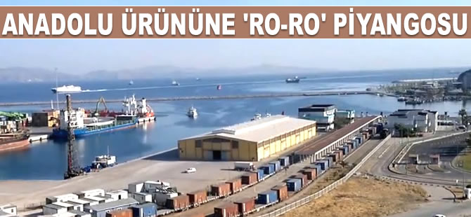Bandırma Limanı'ndan Anadolu ürününe 'Ro-Ro' piyangosu