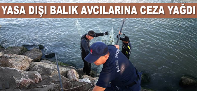 Mersin’de yasa dışı balık avcılarına ceza yağdı