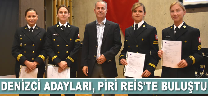 Kadın denizci adayları, Piri Reis Üniversitesi'nde buluştu
