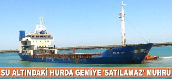 M/V Bilal Bal Gemisi’ne mahkemeden ‘satılamaz’ mührü