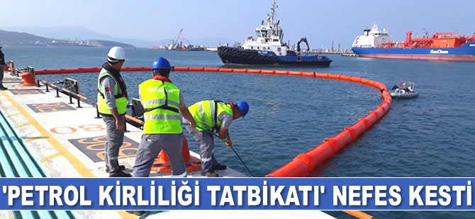 UZMAR'dan Aliağa Nemrut Koyu'nda ‘Petrol Kirliliği Tatbikatı’