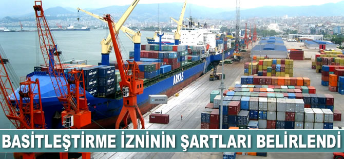 Deniz yoluyla ticarette basitleştirme izninin şartları belirlendi