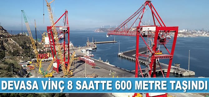 Aliağa’da liman konteyner vinci 8 saatte 600 metre taşındı