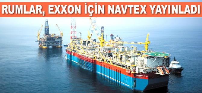 Rumlar, Exxon Mobil için Navtex yayınladı