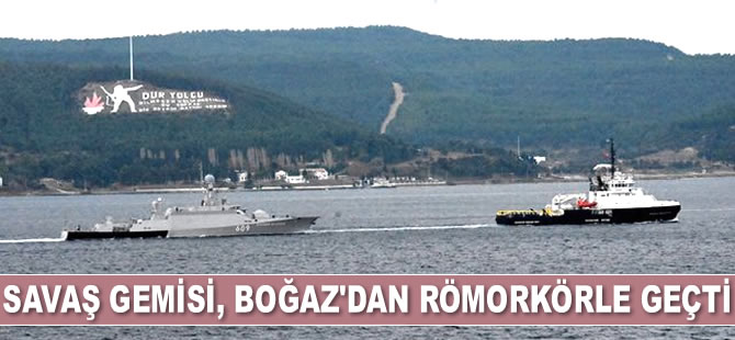 Rus savaş gemisi, Çanakkale Boğazı'ndan römorkörle geçti
