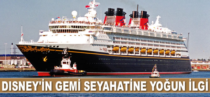 Disney’in gemi seyahatine yoğun ilgi