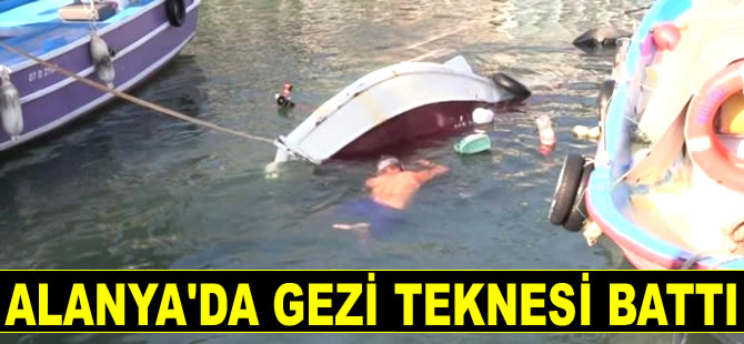 Alanya'da gezi teknesi battı