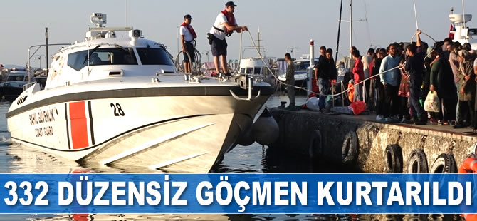332 düzensiz göçmen kurtarıldı