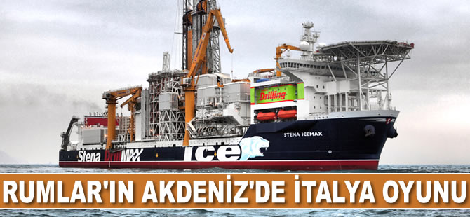 Rumlar’ın Akdeniz’de İtalya oyunu