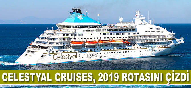 Celestyal Cruises, 2019 rotasını çizdi