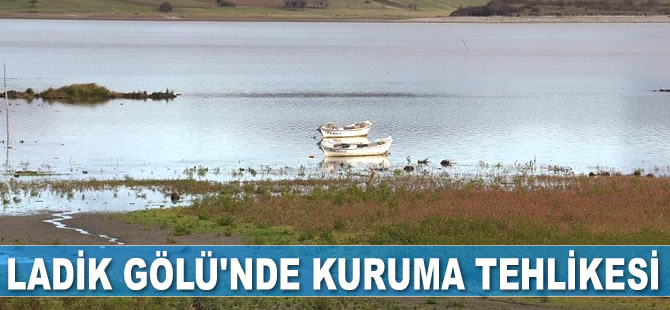Samsun'daki Ladik Gölü'nde kuruma tehlikesi