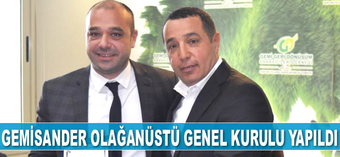 Gemi Geri Dönüşüm Sanayicileri Derneği Olağanüstü Genel Kurulu yapıldı