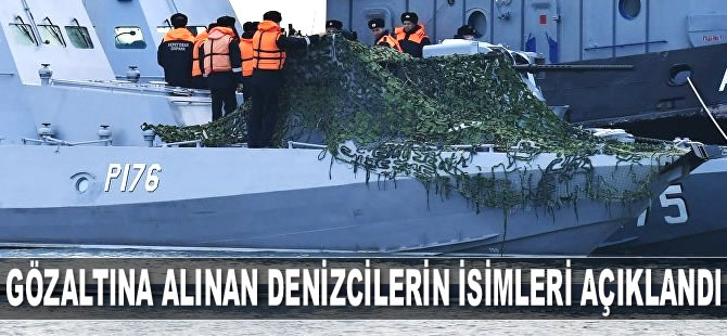 Rusya, gözaltına aldığı 18 Ukraynalı denizcinin isimlerini açıkladı