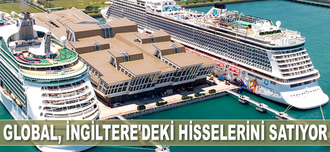 Global Yatırım Holding, Global Ports Holding PLC'deki hisselerini satıyor