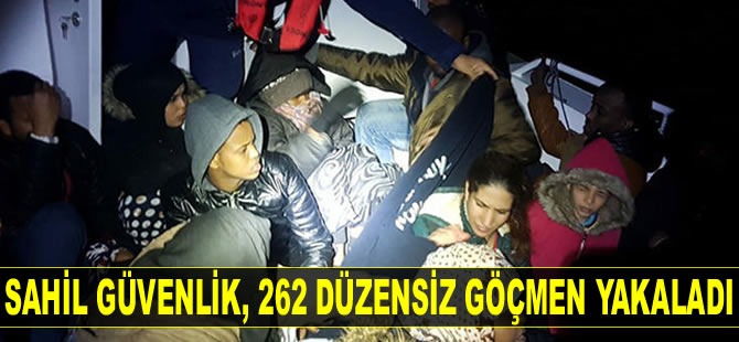 Sahil Güvenlik, 262 düzensiz göçmen yakaladı