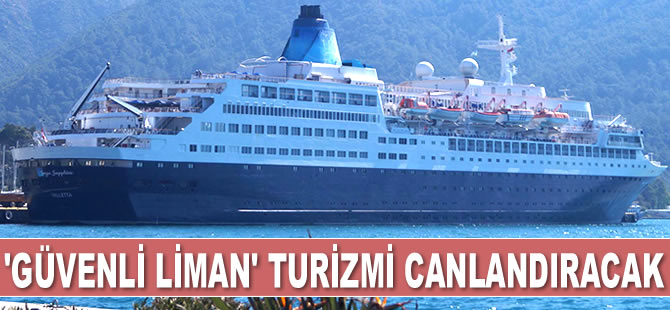 ‘Güvenli liman’ turizmi canlandıracak