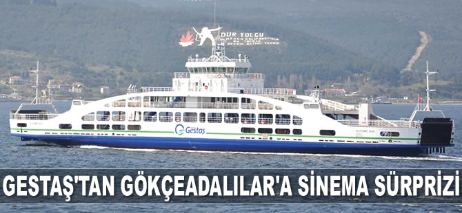 Gestaş, Gökçeadalılar’a sinema sürprizi yapacak