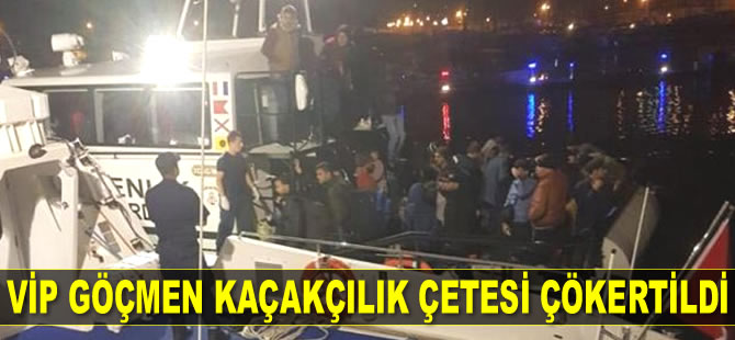 VİP göçmen kaçakçılık çetesi çökertildi
