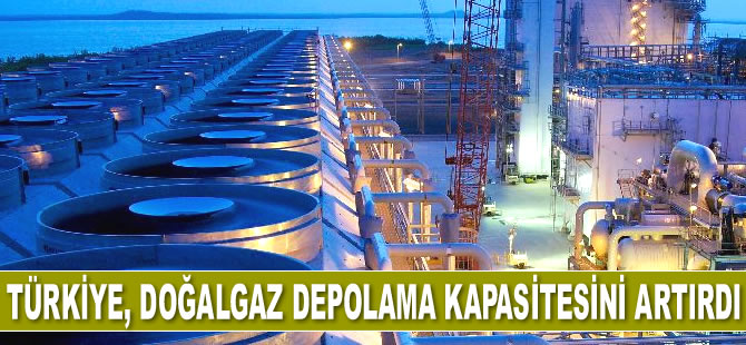 Türkiye, doğalgaz depolama kapasitesini artırdı