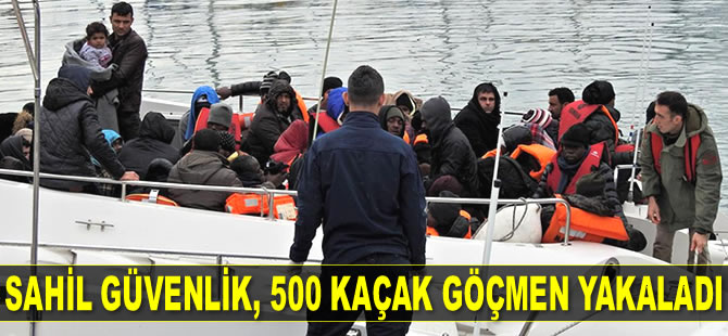 Sahil Güvenlik, 500 kaçak göçmen yakaladı