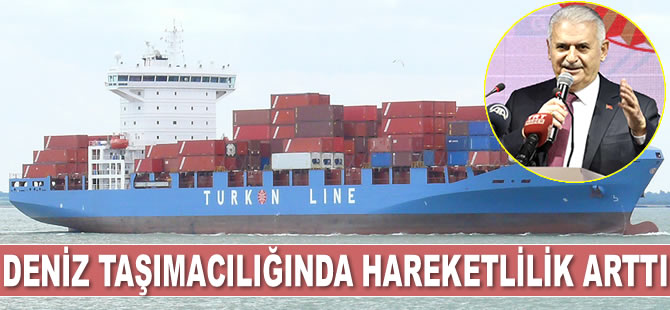 Son 1,5 yılda deniz taşımacılığında hareketlilik arttı