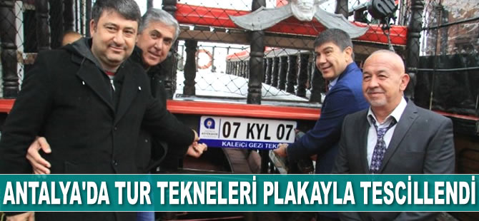 Antalya'da tur tekneleri plakayla tescillendi
